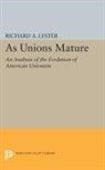 Richard Lester, Richard Allen Lester - As Unions Mature