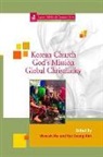 Wonsuk (EDT)/ Ahn Ma, Kyo Seong Ahn, Wonsuk Ma - Korean Church, God's Mission, Global Christianity
