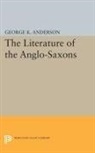 George Anderson, George Kumler Anderson, Anderson George Kumler - Literature of the Anglo-Saxons