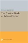 Thomas Herbert Johnson, Edward Taylor, Thomas Johnson, Thomas Herbert Johnson, Johnson Thomas Herbert - Poetical Works of Edward Taylor