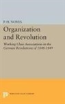 P. Noyes, P. H. Noyes, P.H. Noyes, Paul Horning Noyes, Noyes P. H. - Organization and Revolution