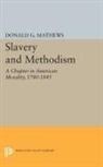 Donald G. Mathews, Mathews Donald G. - Slavery and Methodism