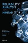 Surendra M. Gupta, Surendra M. (Northeastern University Gupta, Gupta Surendra M., Kishore Kumar Pochampally, Kishore Kumar (Southern New Hampshire Pochampally, Kishore Kumar (Southern New Hampshire University Pochampally... - Reliability Analysis With Minitab