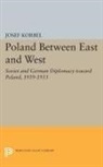 Josef Korbel, Korbel Josef - Poland Between East and West
