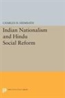 Charles Heimsath, Charles H. Heimsath, Charles Herman Heimsath, Heimsath Charles Herman - Indian Nationalism and Hindu Social Reform