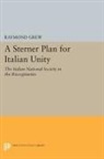 Raymond Grew, Grew Raymond - Sterner Plan for Italian Unity