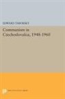 Edward Taborsky, Taborsky Edward - Communism in Czechoslovakia, 1948-1960
