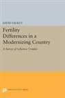 David Yaukey, Yaukey David - Fertility Differences in a Modernizing Country