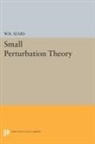 W. R. Sears, William Sears, William Rees Sears - Small Perturbation Theory