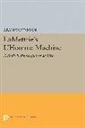 Julien Offray de La Mettrie, Aram Vartanian, Vartanian Aram - Lamettrie''s L''homme Machine