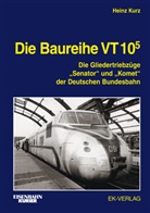 Heinz Kurz - Die Baureihe VT 10.5