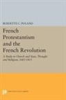 Burdette Poland, Burdette Crawford Poland, Poland Burdette Crawford - French Protestantism and the French Revolution