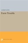Lauren Soth, Soth Lauren - Farm Trouble