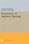 Samuel Eilenberg, Samuel Steenrod Eilenberg, Eilenberg Samuel, Norman Steenrod, Steenrod Norman - Foundations of Algebraic Topology
