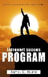 Anton C Huber, Anton C. Huber - Introvert succes program
