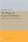 Mitchell Cohen, Cohen Mitchell - Wager of Lucien Goldmann