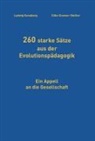 Silke Gramer-Rottler, Ludwi Koneberg, Ludwig Koneberg - 260 starke Sätze aus der Evolutionspädagogik