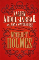 Karee Abdul-Jabbar, Kareem Abdul-Jabbar, Anna Waterhouse - Mycroft Holmes