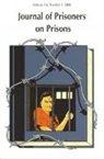 Howard Davidson, Susan Nagelsen, Susan Huckelbury Nagelsen, Charles Huckelbury, Susan Nagelsen - Journal of Prisoners on Prisons V14 #2