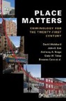 Kate Bowers, Anthony A. Braga, Braga Anthony A., Gerben Bruinsma, Bruinsma Gerben, Breanne Cave... - Place Matters