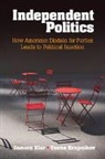 Samara Klar, Samara (University of Arizona) Klar, Samara (University of Arizona) Krupnikov Klar, Samara Krupnikov Klar, Klar Samara, Yanna Krupnikov... - Independent Politics