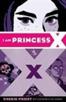 Cherie Priest, Kali Ciesemier - I Am Princess X