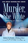 Donald Bain, Jessica Fletcher, Jessica/ Bain Fletcher - Skating on Thin Ice