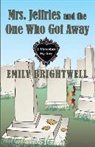 Emily Brightwell - Mrs. Jeffries and the One Who Got Away