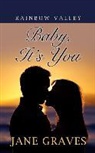 Jane Graves - Baby, It's You