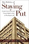 Carolyn Gallaher - The Politics of Staying Put