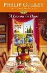 Philip Gulley, Phillip Gulley, Gulley Philip - A Lesson In Hope