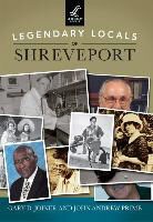 Gary D. Joiner, John Andrew Prime - Legendary Locals of Shreveport
