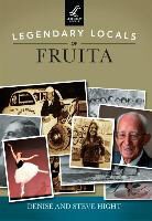 Denise Hight, Steve Hight - Legendary Locals of Fruita