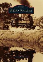 Stephen D Mikesell, Stephen D. Mikesell - Sierra Railway