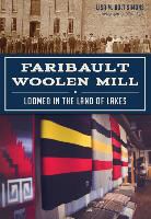 Lisa M Bolt Simons, Lisa M. Bolt Simons - Faribault Woolen Mill