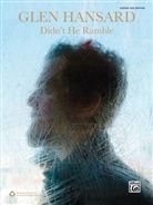 Dan Begelman, Glen Hansard - Didn't He Ramble