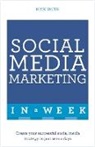 Nick Smith - Social Media Marketing In A Week