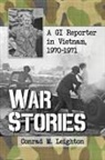 Conrad M. Leighton, Leighton Conrad M. - War Stories