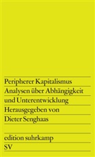 Diete Senghaas, Dieter Senghaas - Peripherer Kapitalismus