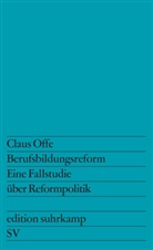 Claus Offe - Berufsbildungsreform