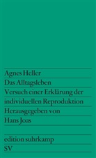 Agnes Heller, Ágnes Heller, Han Joas, Hans Joas - Das Alltagsleben