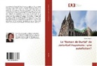 Carine Roucan, Roucan-c - Le roman de durtal de joris karl