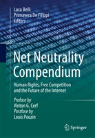 Luc Belli, Luca Belli, De Filippi, De Filippi, Primavera De Filippi - Net Neutrality Compendium