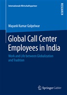 Mayank Kumar Golpelwar - Global Call Center Employees in India