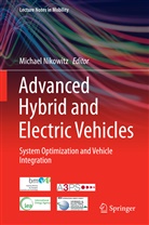 Michael Nikowitz, Michae Nikowitz, Michael Nikowitz - Advanced Hybrid and Electric Vehicles