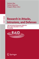 Gregory Blanc, Herbert Bos, Fabia Monrose, Fabian Monrose - Research in Attacks, Intrusions, and Defenses