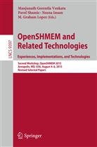 Manjunath Gorentla Venkata, Neena Imam, Neena Imam et al, M. Graham Lopez, Gorentla Venkata Manjunath, Pave Shamis... - Open SHMEM and Related Technologies