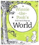 A Milne, A A Milne, A.A. Milne, Alan Alexander Milne, E H Shepard, Egmont Publishing UK... - Winnie-the-Pooh's Pull-Out and Pop-Up World