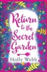 Holly Webb - Return to the Secret Garden