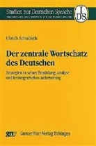 Ulrich Schnörch - Der zentrale Wortschatz des Deutschen